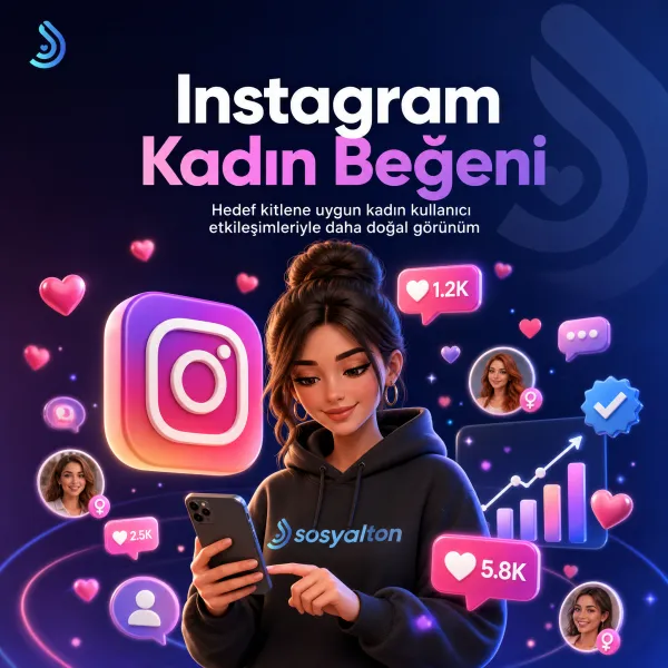 Instagram Kadın Beğeni Satın Al